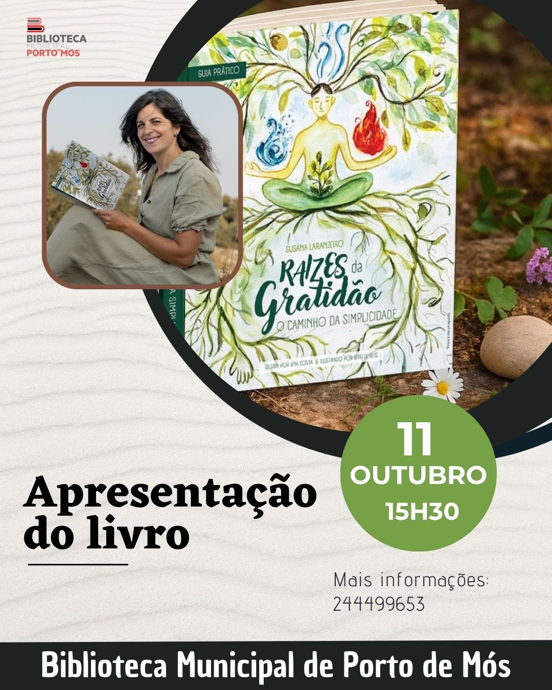 Apresentação do Livro "Raizes da gratidão. O caminho da simplicidade" de Susana Laranjeiro