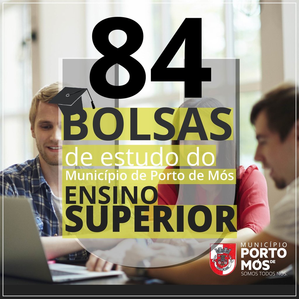 84 Bolsas de Estudo atribuídas a estudantes no Ensino Superior