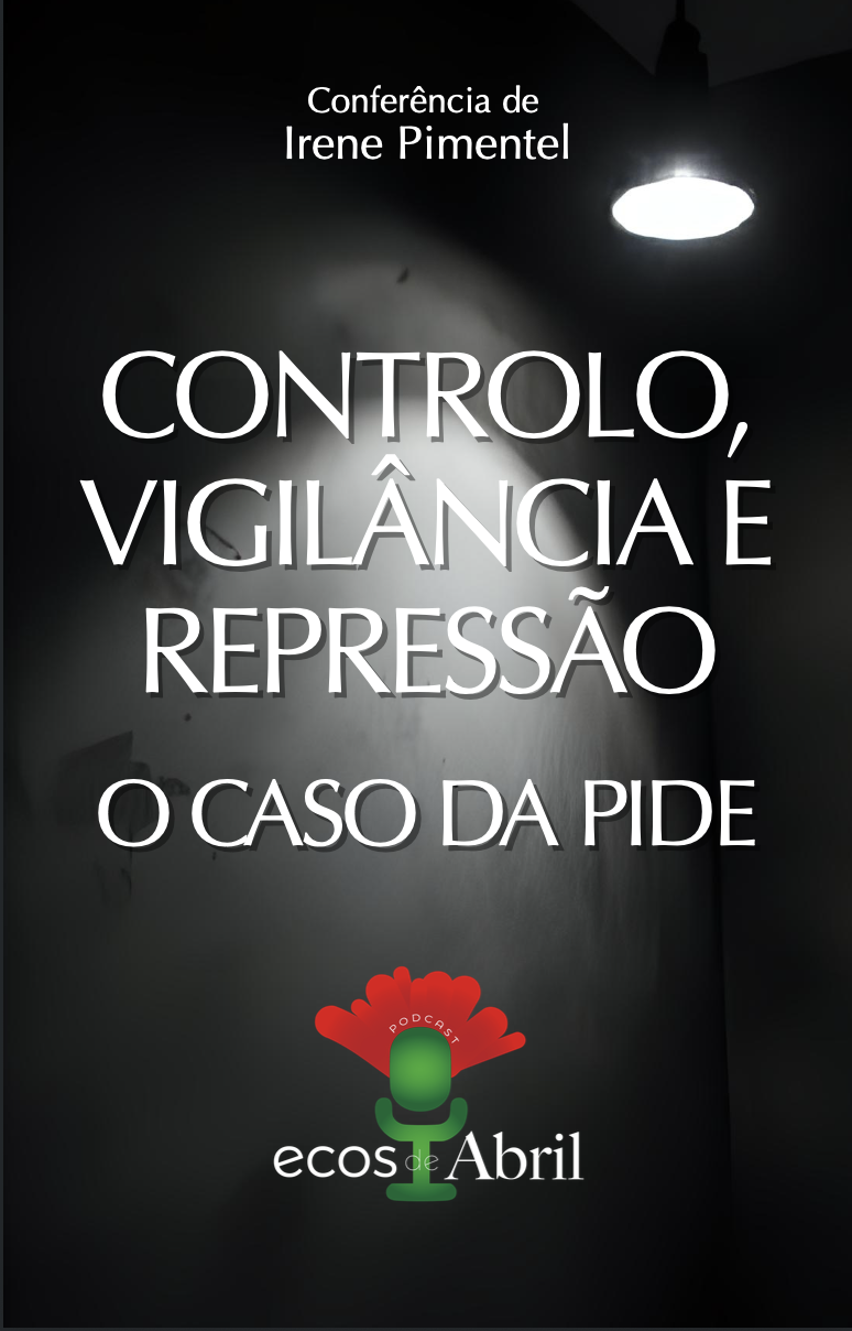 "Ecos de Abril", conteúdo digital recupera o ciclo de conferências sobre Ditadura e Democracia