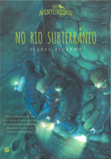 Os Aventureiros - No Rio Subterrâneo