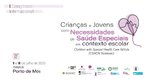 I Congresso Internacional "Crianças e Jovens com Necessidades de Saúde Especiais em Contexto Escolar"
