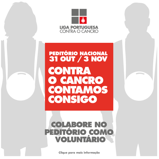 Peditórioa Nacional - Liga Portuguesa Contra o Cancro
