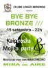 Bye Bye Bronze