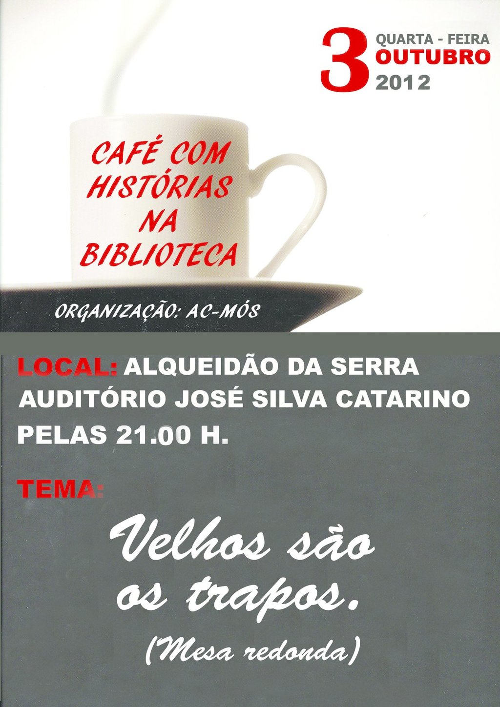 Tertúlia Velhos são os Trapos