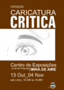 exposição caricatura critica
