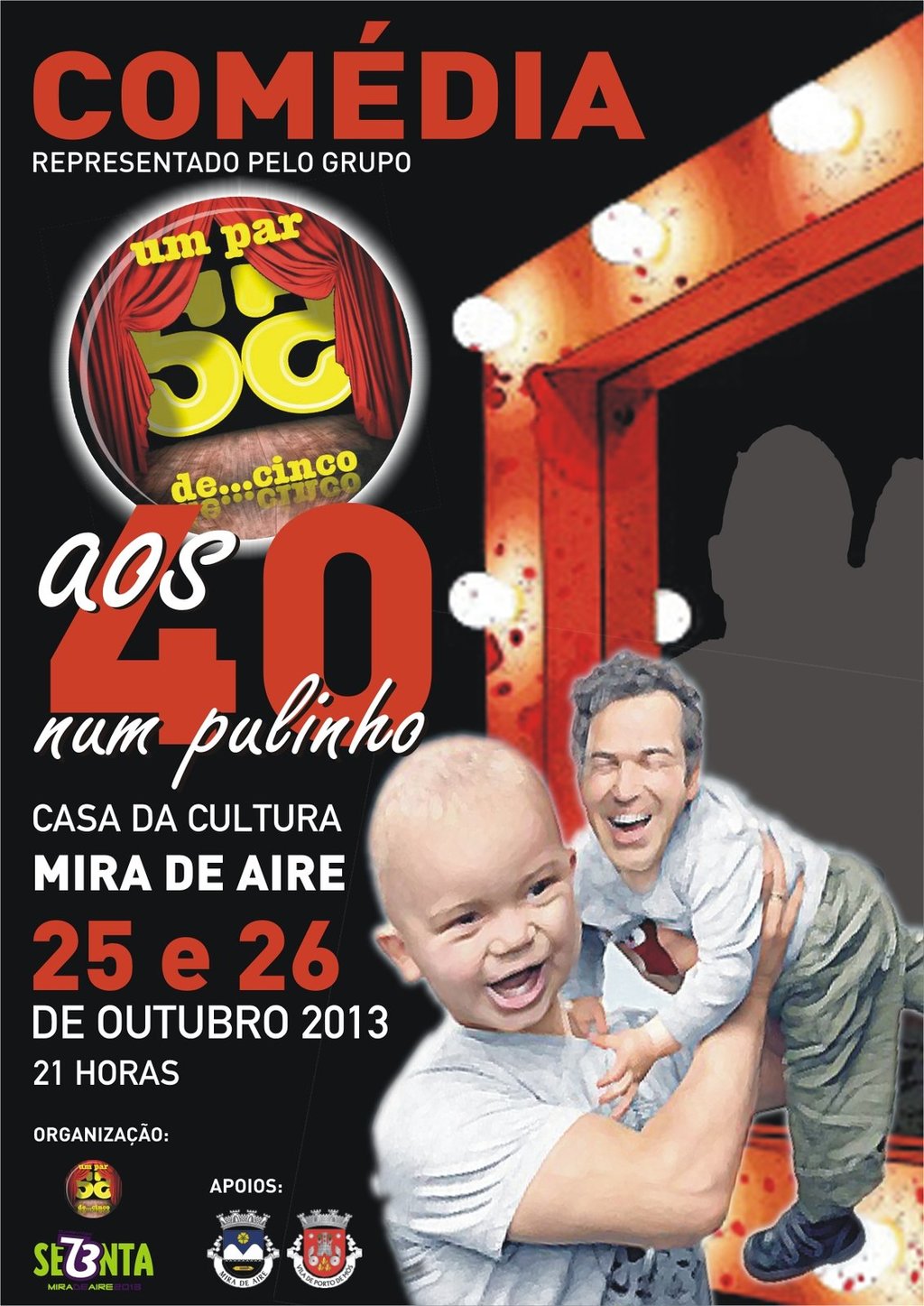 Teatro: Aos 40 num pulinho