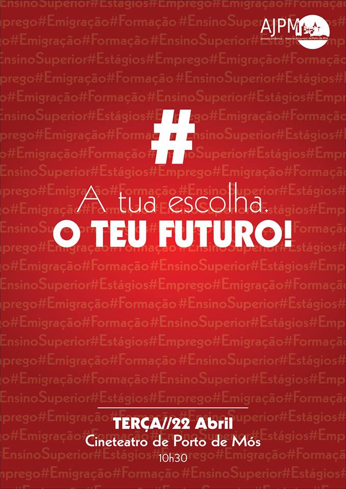 Conferência "A Tua Escolha. O Teu Futuro!"