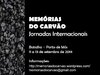 Jornadas Internacionais "Memórias do Carvão"