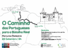 O Caminho dos Portugueses para a Batalha Real - Percurso Pedestre
