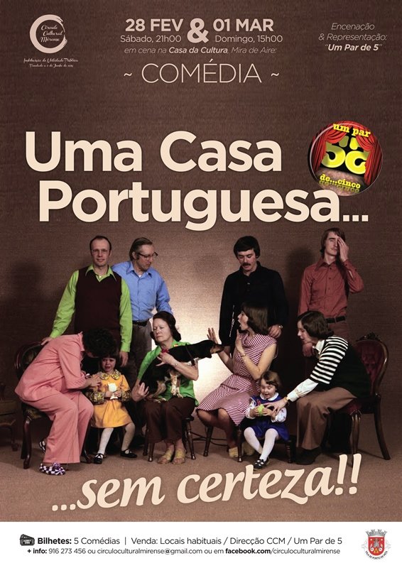 Em cena "Uma casa portuguesa... sem certeza"