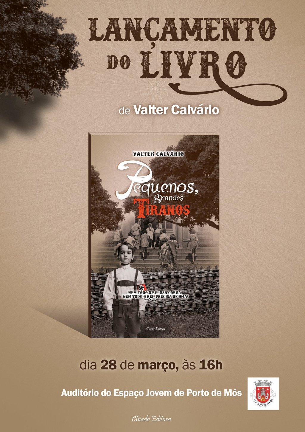 Apresentação do Livro de Valter Calvário "Pequenos Grandes Tiranos"