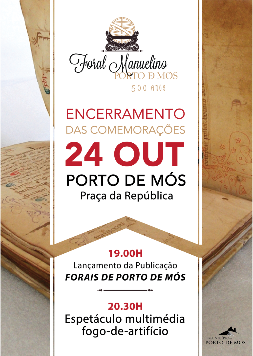 Cerimónia de encerramento das Comemorações dos 500 anos de foral manuelino
