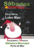 sábados a Contar "Feliz Natal Lobo Mau"