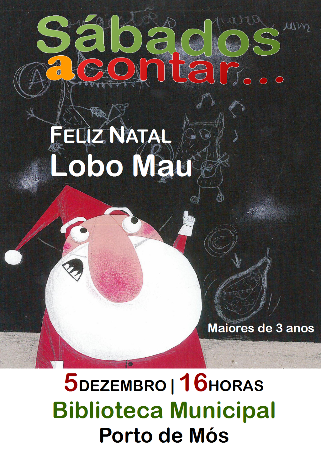 sábados a Contar "Feliz Natal Lobo Mau"
