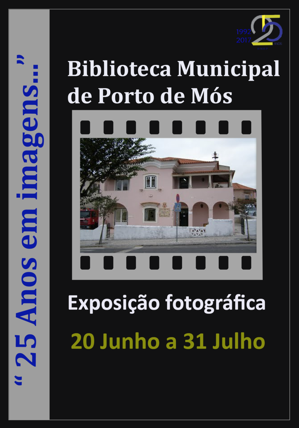 Exposição "25 anos em imagens"