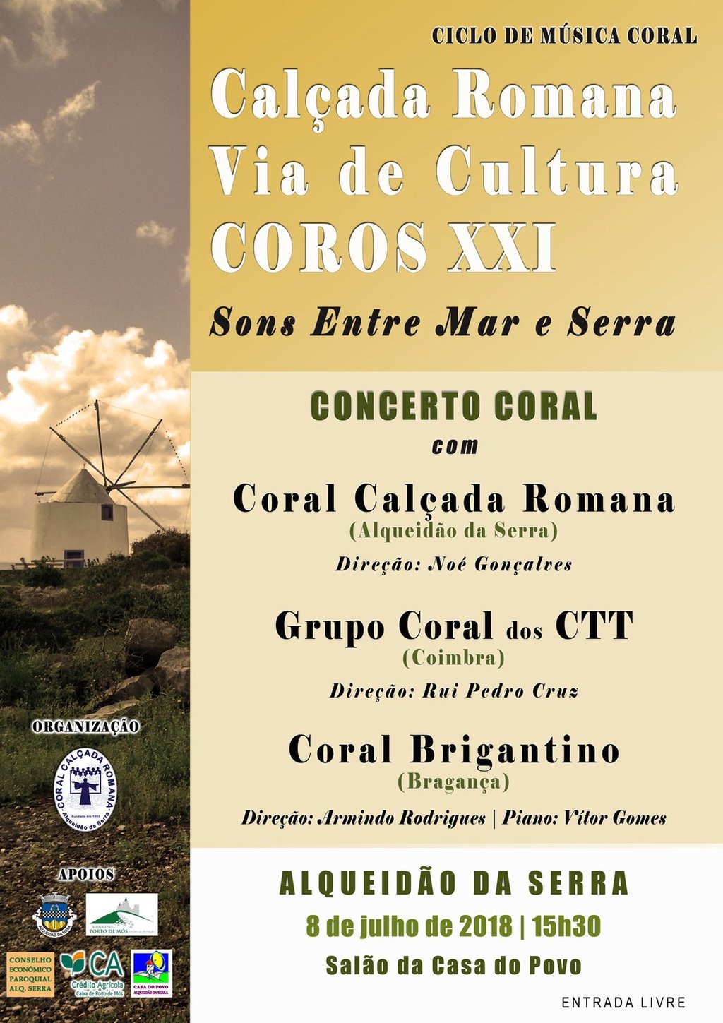 Calçada Romana, Via de Cultura, Coros XXI - Sons Entre Mar e Serra